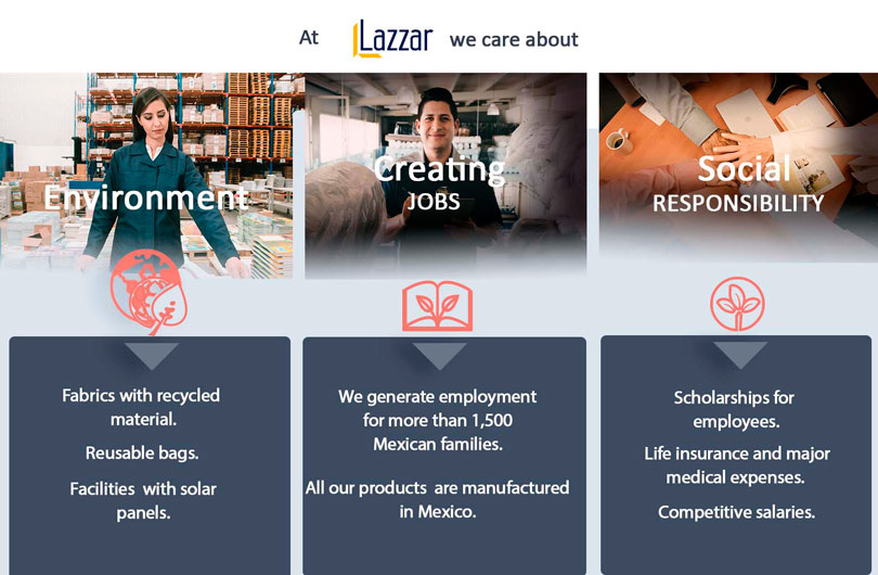 Lazzar we care about environment, creating jobs and social responsibility.